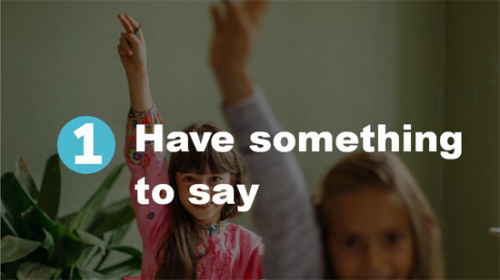 Have something to say
