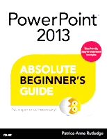 PowerPoint 2013 Absolute Beginner's Guide