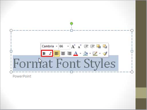 Bold and Italic options within Mini Toolbar 