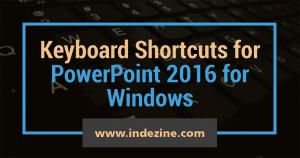 Keyboard Shortcuts for PowerPoint 2016 for Windows