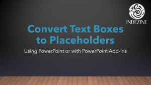 Convert Text Boxes to Placeholders in PowerPoint