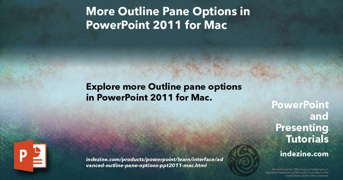 More Outline Pane Options in PowerPoint 2011 for Mac