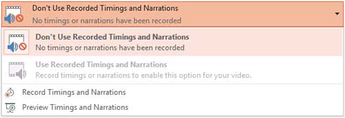Don't Use Recorded Timings and Narrations drop-down menu