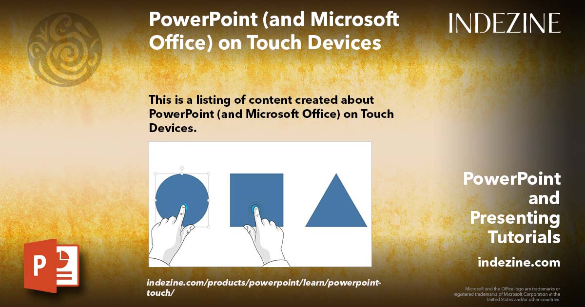 Powerpoint Support PowerPoint (and Microsoft Office) on Touch Devices