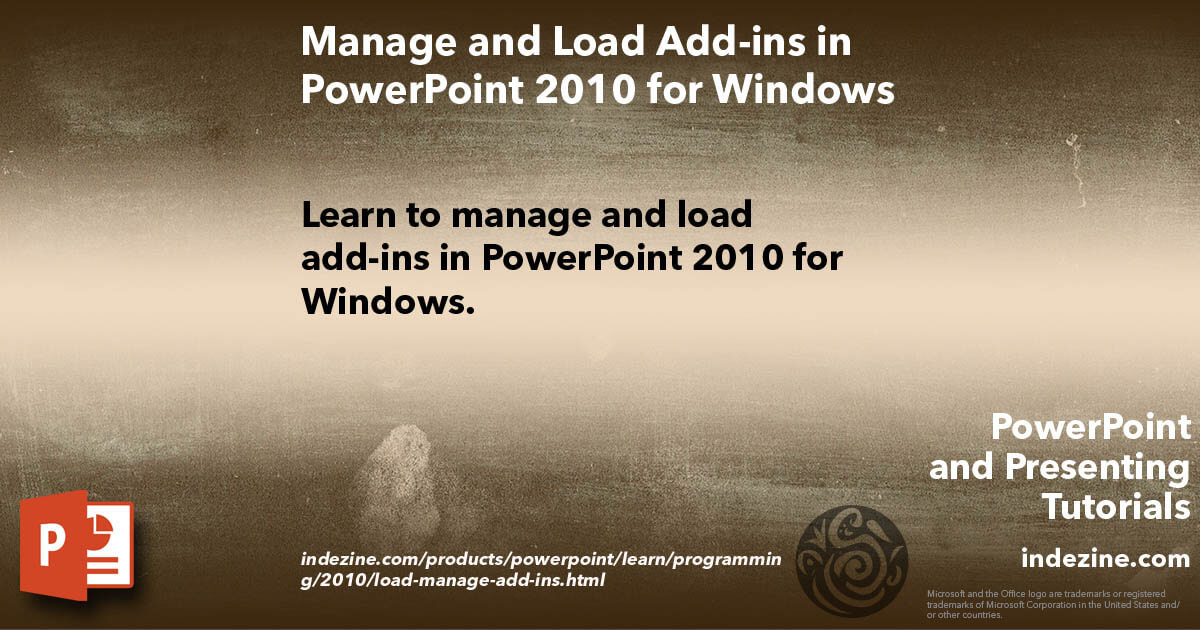 Manage and Load Add-ins in PowerPoint 2010 for Windows
