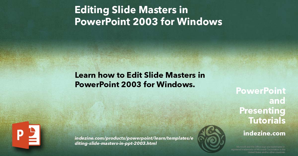 Editing Slide Masters In PowerPoint 2003 For Windows