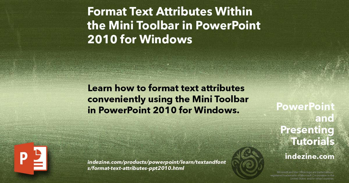 Format Text Attributes Within the Mini Toolbar in PowerPoint 2010 for ...